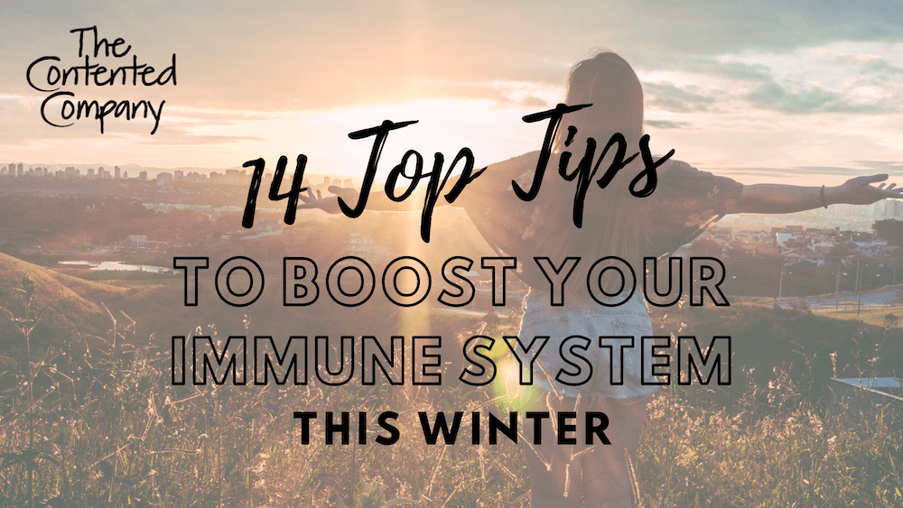 14 Top Tips to Boost Your Immune System
