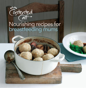 The Contented Calf Cookbook: Nourishing Recipes for Breastfeeding Mums  Cookbook £23 Eco-friendly, Zero Waste The Contented Company